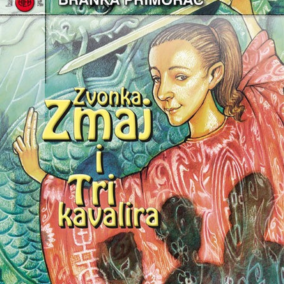 Zvonka zmaj i tri kavalira, alfa, zagreb, 2014